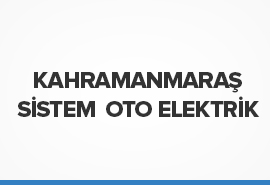 Kahramanmaraş Sistem Oto Elektrik