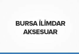 Bursa İlimdar Aksesuar